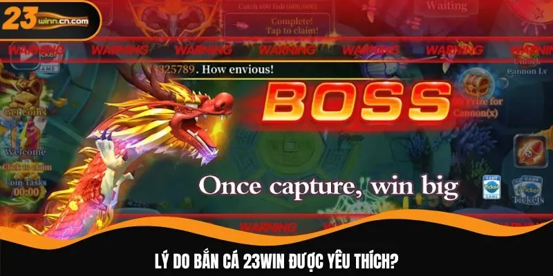 Lý do bắn cá 23WIN được yêu thích?